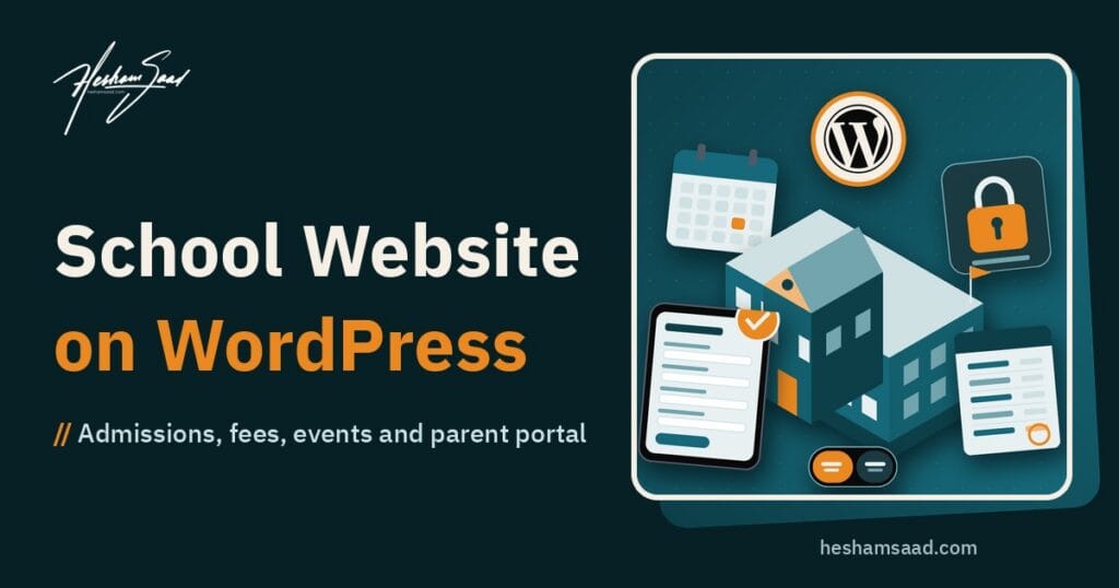 WordPress logo above an isometric school with an admissions form tablet, open day calendar, parent portal lock and fees sheet