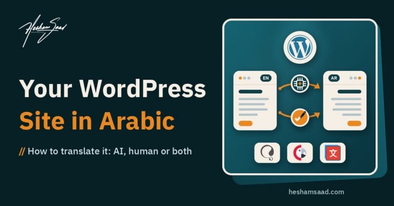 How to translate a WordPress site to Arabic: AI draft and native review between an English and an Arabic page, with WPML, Polylang and TranslatePress