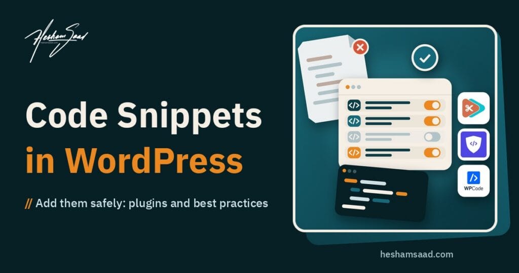 Adding code snippets in WordPress safely: a snippet manager with on/off toggles instead of editing theme files, a code editor, and the Code Snippets, FluentSnippets and WPCode plugins