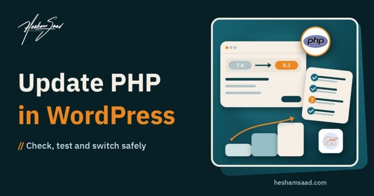Updating PHP in WordPress: switching from PHP 7.4 to 8.3 in the hosting panel, a compatibility checklist for plugins and themes, and the check, test and switch steps